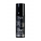 Гель для массажа ORGIE Sexy Vibe High Voltage с эффектом вибрации - 15 мл. - ORGIE - купить с доставкой в Петрозаводске
