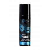 Гель для массажа ORGIE Sexy Vibe Liquid Vibrator с эффектом вибрации - 15 мл. - ORGIE - купить с доставкой в Петрозаводске