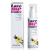 Съедобное согревающее массажное масло Love Me Tender Vanilla с ароматом ванили - 100 мл. - Love to Love - купить с доставкой в Петрозаводске