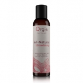 Интимный гель на водной основе All-Natural Strawberry с ароматом клубники - 150 мл. - ORGIE - купить с доставкой в Петрозаводске