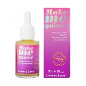 Возбуждающие капли для клитора Make Me Quiver - 30 мл. - Love to Love - купить с доставкой в Петрозаводске