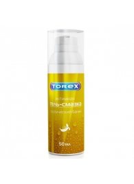 Гель-смазка на водной основе Torex  Тропический банан  - 50 мл. - Torex - купить с доставкой в Петрозаводске