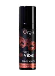 Разогревающий гель для массажа ORGIE Sexy Vibe Hot с эффектом вибрации - 15 мл. - ORGIE - купить с доставкой в Петрозаводске