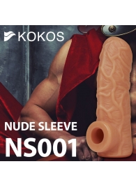 Телесная открытая насадка-реалистик с подхватом мошонки Nude Sleeve S - 10 см. - KOKOS - в Петрозаводске купить с доставкой
