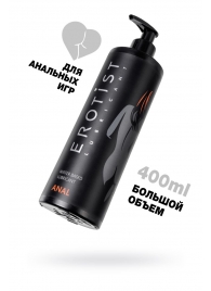 Анальный лубрикант Erotist Anal на водной основе - 400 мл. - Erotist Lubricants - купить с доставкой в Петрозаводске