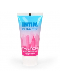 Увлажняющий лубрикант на водной основе Intim in the city Hyaluronic - 60 гр. - Биоритм - купить с доставкой в Петрозаводске