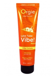 Гель с эффектом вибрации Lube Tube Vibe Medium Pina Colada - 100 мл. - ORGIE - купить с доставкой в Петрозаводске