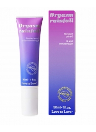 Гель для стимуляции G-точки зоны Orgasm Rainfall - 30 мл. - Love to Love - купить с доставкой в Петрозаводске