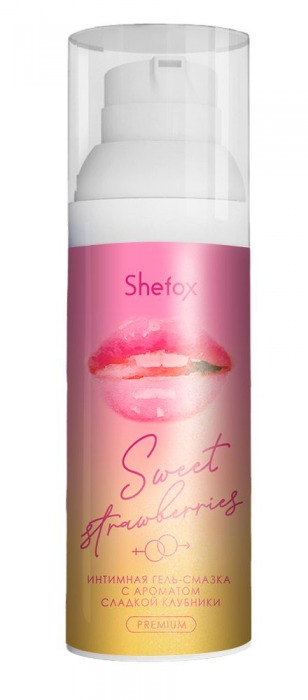 Интимная гель-смазка Shefox Premium «Сладкая клубника» - 50 мл. - Shefox - купить с доставкой в Петрозаводске